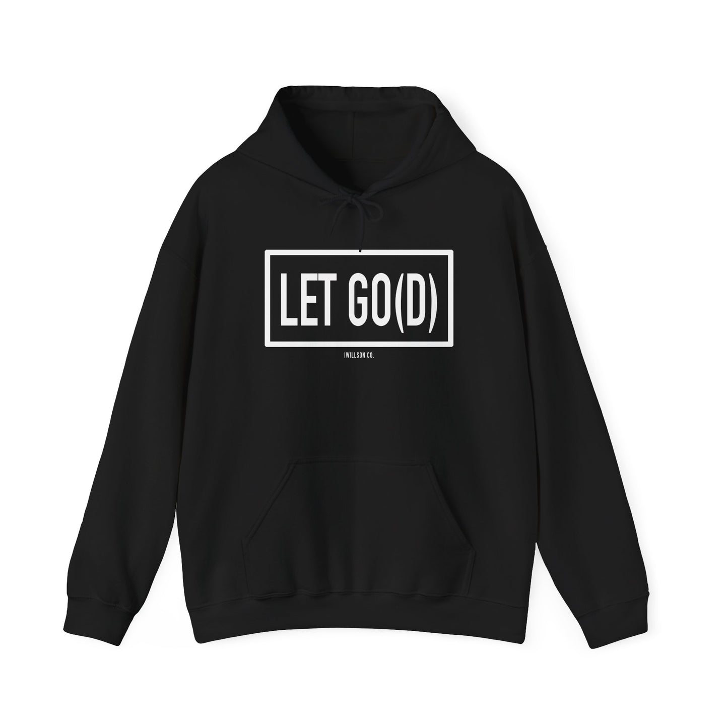 Let Go(d) Unisex Heavy Blend™ Hooded Sweatshirt