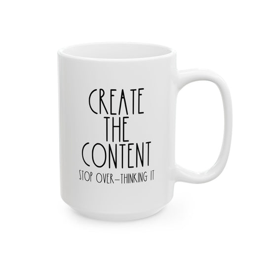 Create The Content | 15 oz White Ceramic Coffee Mug (Rae Dunn Inspired)