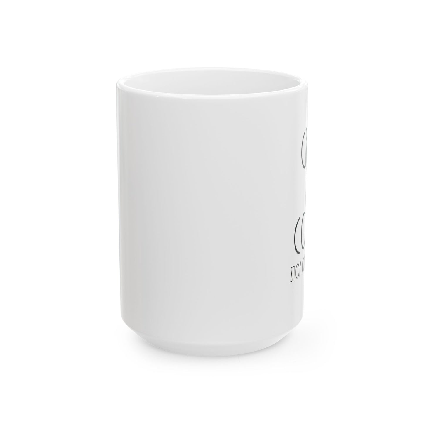 Create The Content | 15 oz White Ceramic Coffee Mug (Rae Dunn Inspired)