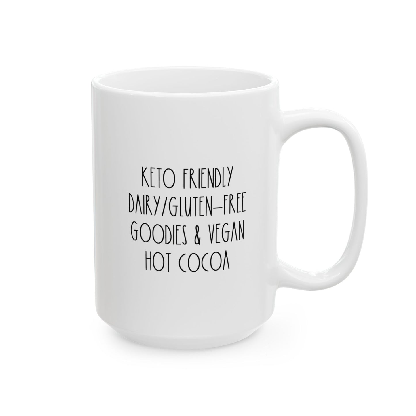 Keto Friendly, Gluten and Dairy Free Goodies and Vegan Hot Cocoa  | 15 oz White Ceramic Coffee Mug (Rae Dunn Inspired)