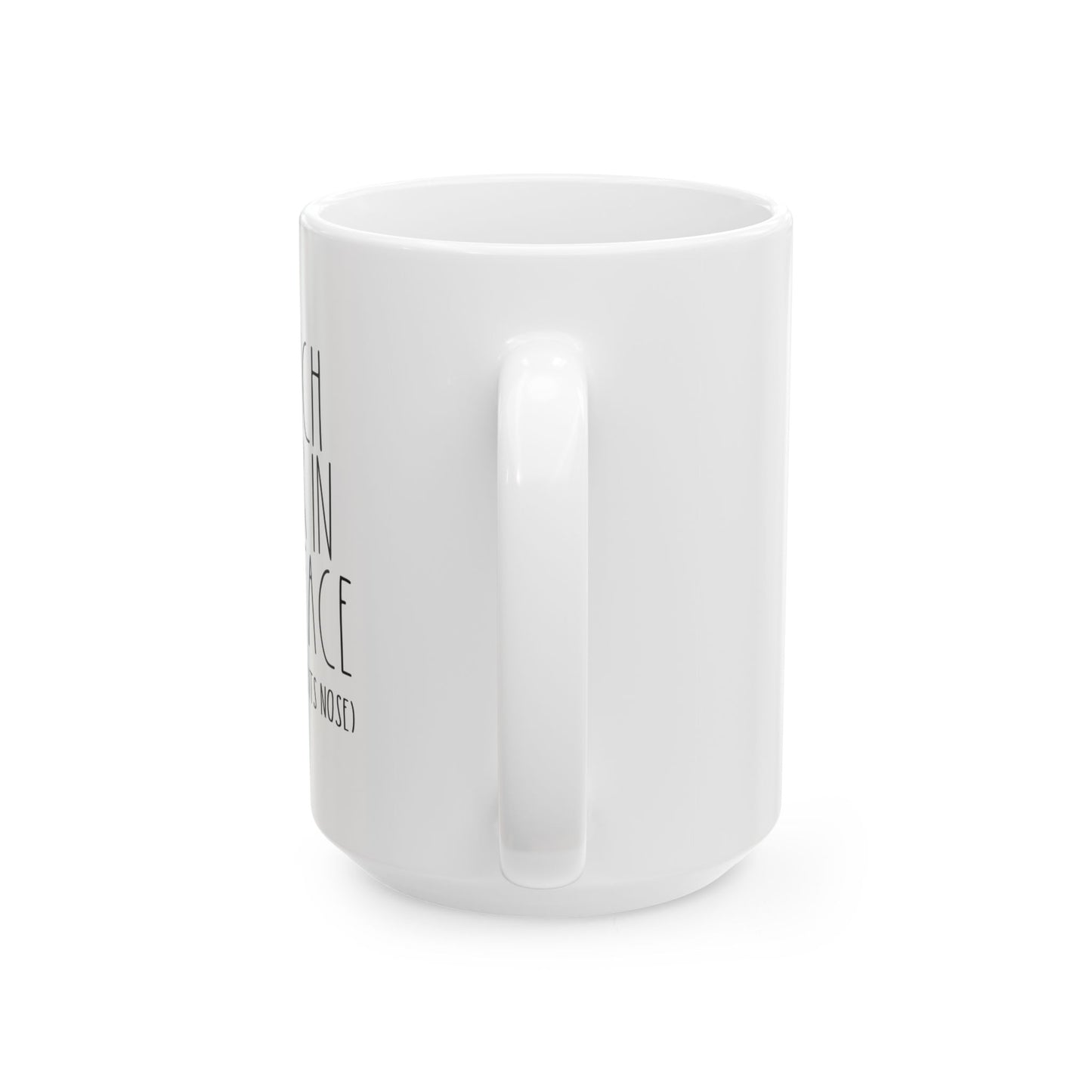 PUNCH FEAR IN THE FACE (and break its nose) | 15 oz. White Ceramic Mug (Rae Dunn Inspired)