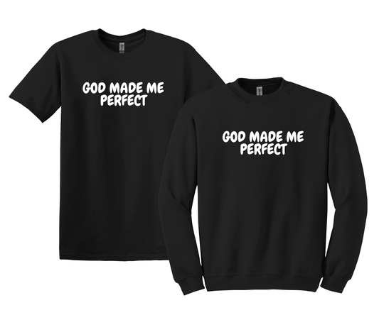 God Made Me Perfect